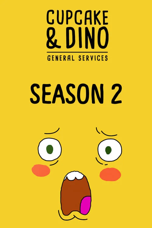 Cupcake & Dino – Dịch vụ tổng hợp (Phần 2) - Cupcake & Dino - General Services (Season 2) (2019)